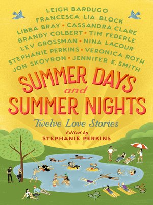 cover image of Summer Days and Summer Nights: Twelve Love Stories